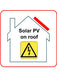 PV on Roof Hazard Labels - [The Power Store]